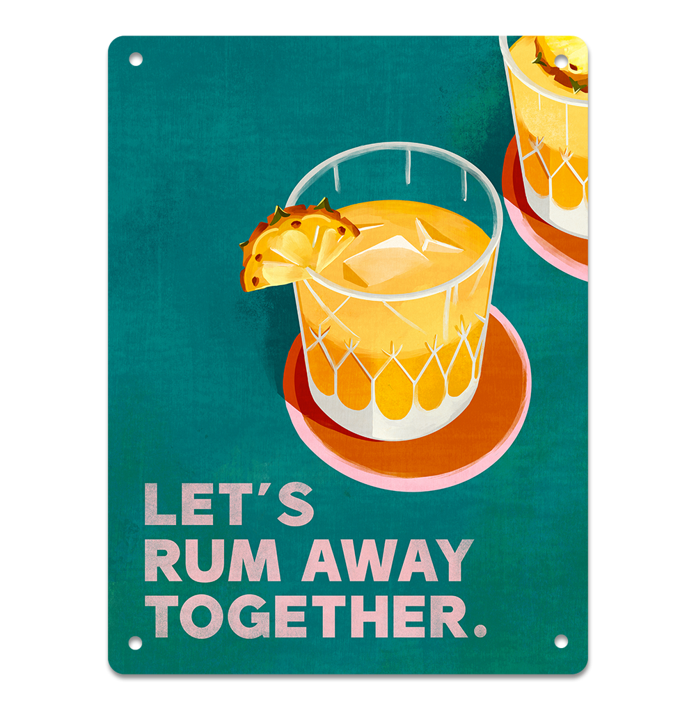 Let's Rum Away Together: Funny Alcohol Saying Aluminum Sign