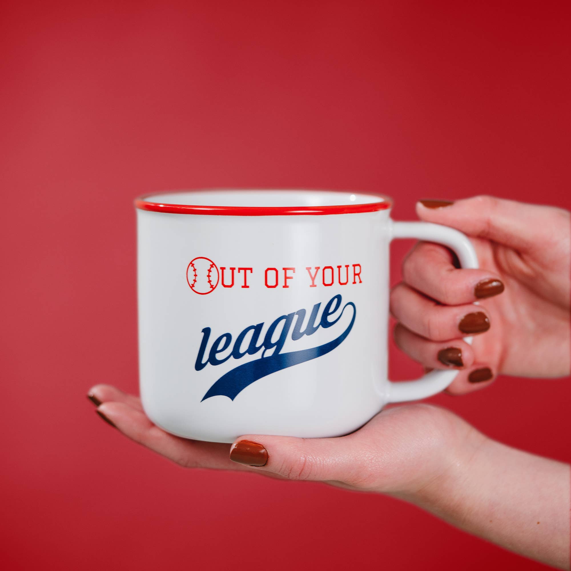 Out Of Your League - 17 oz Mug