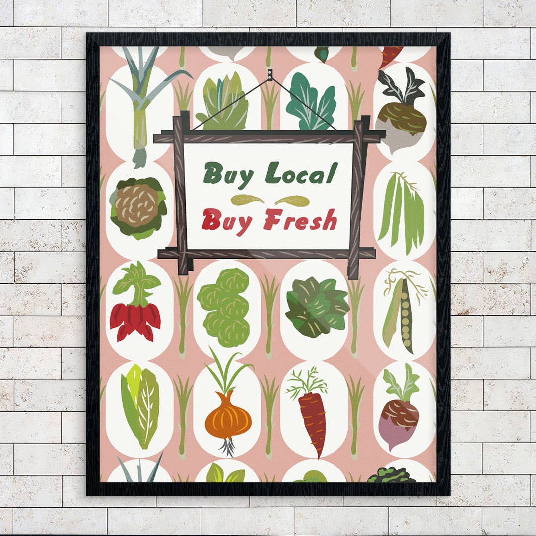 11" x 14 Buy Local Buy Fresh Print