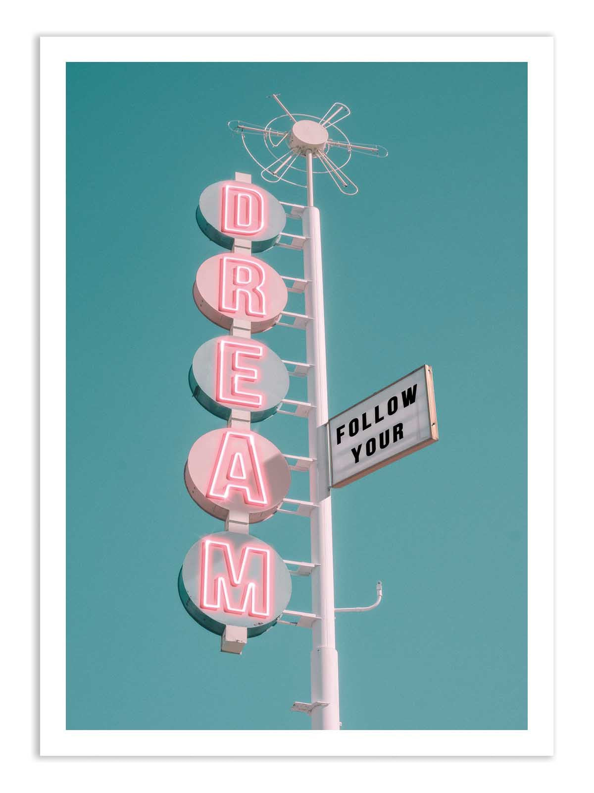 Affiche - Follow your dream - Jonas Loose
