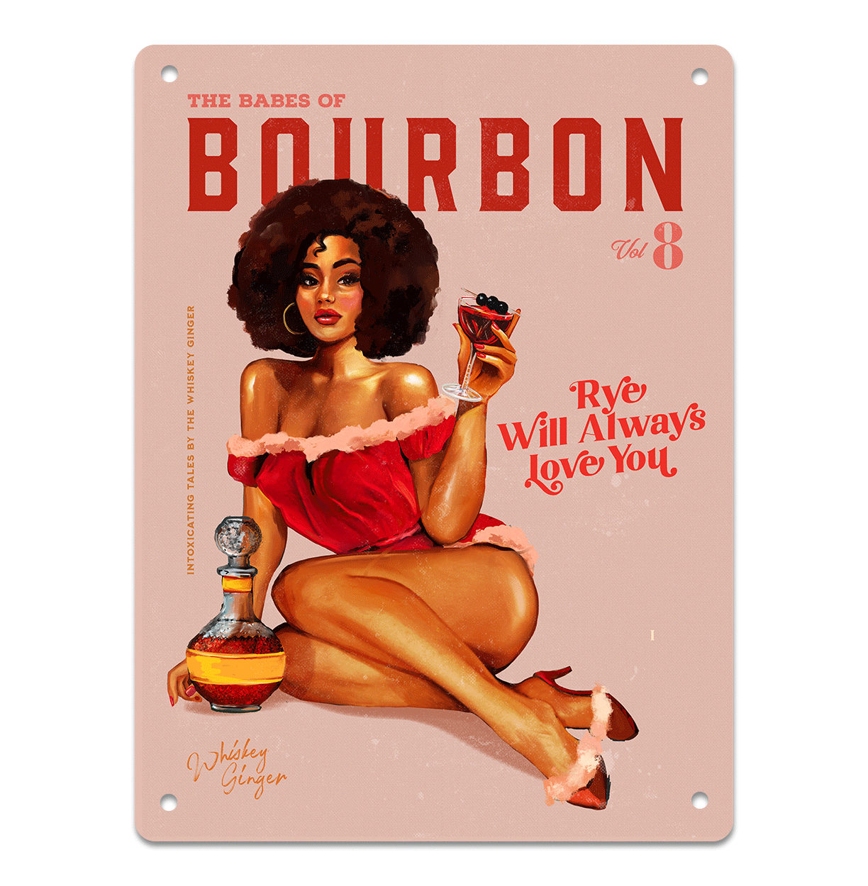The Babes Of Bourbon Vol. 8: Retro Whiskey Alcohol Art Print
